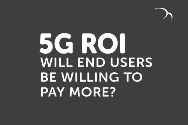 5G ROI