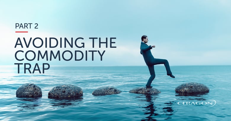 Avoiding the commodity trap - Part 2