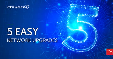 5 Easy Network Upgrades- Unleash Hidden Potential by Leveraging Your Licensing Options