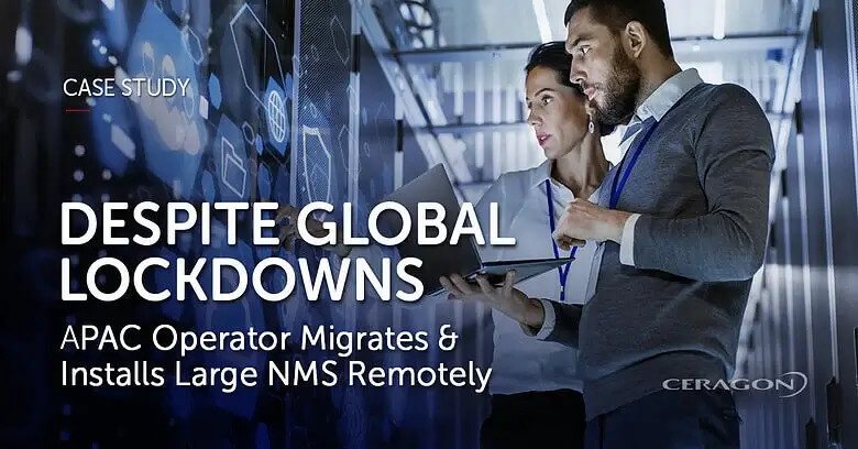 APAC operator migrates & installs large NMS remotely - Case study