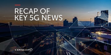 Recap of key 5G news Aug 2021