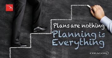 Plans are nothing; planning is everything
