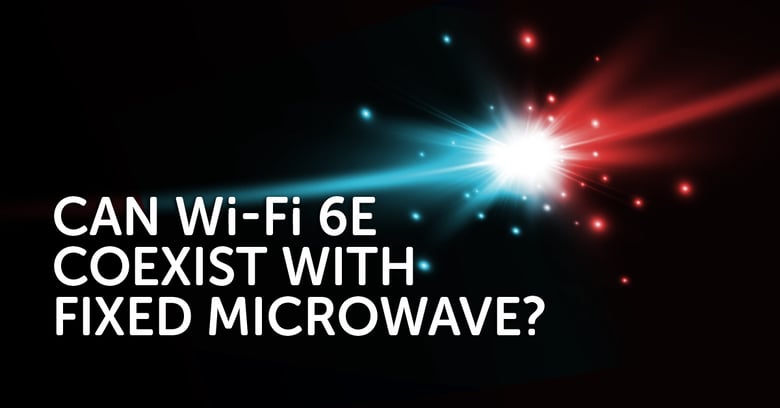 Can Wi-Fi 6E coexist with fixed microwave?