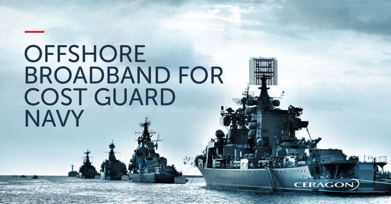 Offshore Broadband for Coast Guard and Navy