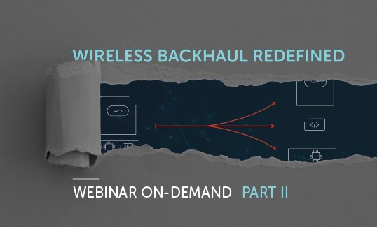 disaggregated wireless backhaul _webinar_ part 2